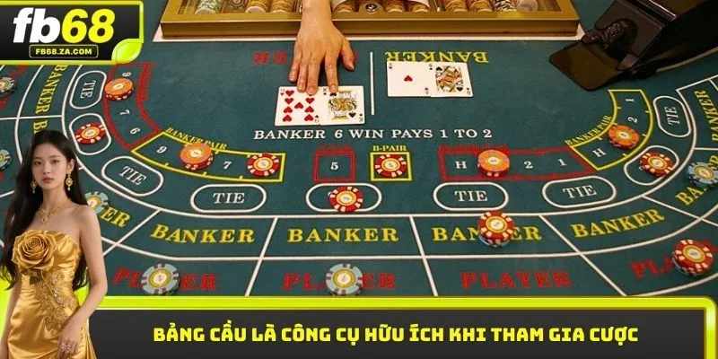 Bảng cầu là công cụ hữu ích khi tham gia cược