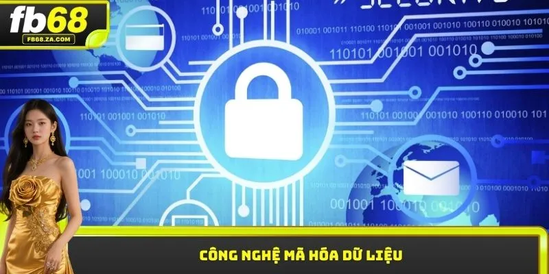 Công nghệ mã hóa dữ liệu 
